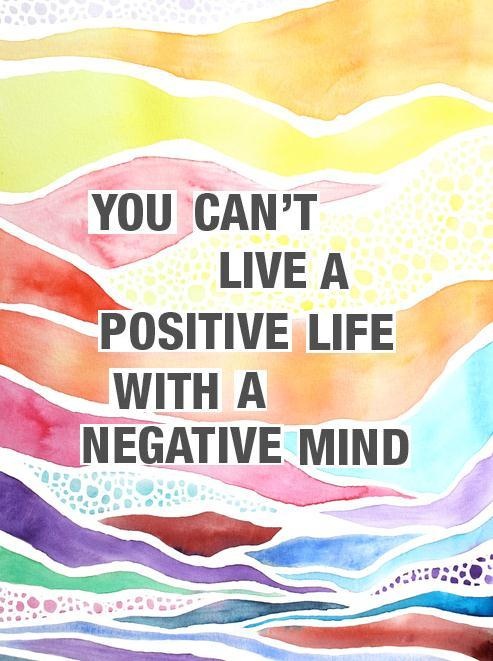 you cant live a positive life without a negative mind